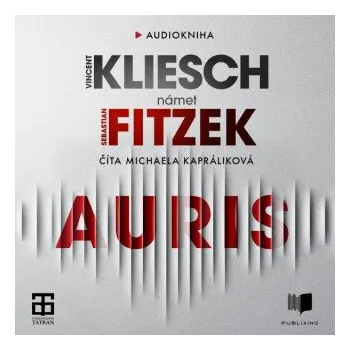 Auris - Sebastian Fitzek, Vincent Kleisch
