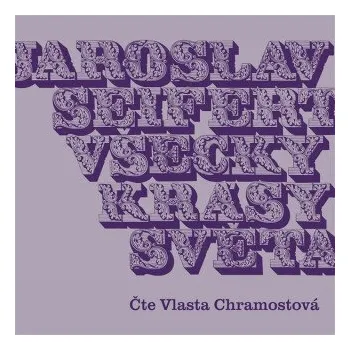 Všecky krásy světa - Jaroslav Seifert