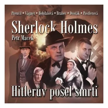 Sherlock Holmes - Hitlerův posel smrti - Petr Macek