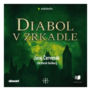Diabol v zrkadle - Juraj Červenák