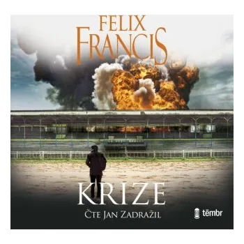 Krize - Felix Francis