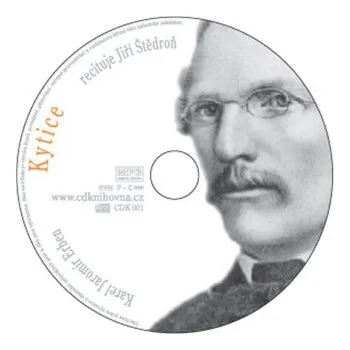 Kytice - Karel Jaromír Erben (čte Jiří Štědroň) mp3