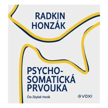 Psychosomatická prvouka - Radkin Honzák
