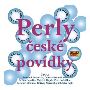 Perly české povídky - Karel Čapek, Jan Neruda, Karel Poláček, Vladislav Vančura, Ignát Herrmann, Jaroslava Haška