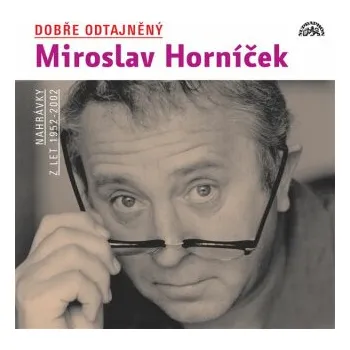 Dobře odtajněný Miroslav Horníček - František Němec
