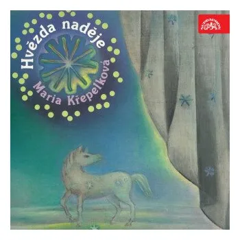 Hvězda naděje - Marie Křepelková