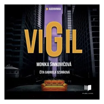 VIGIL - Monika Šimkovičová