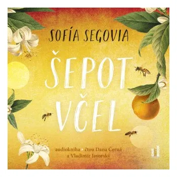 Šepot včel - Sofía Segovia