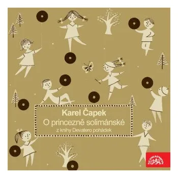 O princezně solimánské. Z knihy Devatero pohádek - Karel Čapek