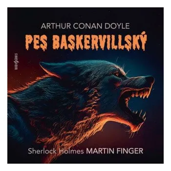 Pes baskervillský - Sir Arthur Conan Doyle