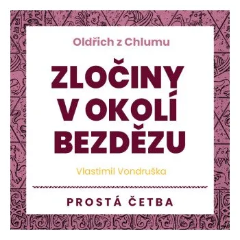 Zločiny v okolí Bezdězu - Vlastimil Vondruška