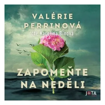 Zapomeňte na neděli - Valérie Perrinová