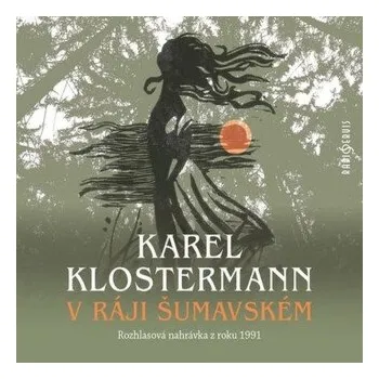 V ráji šumavském - Karel Klostermann
