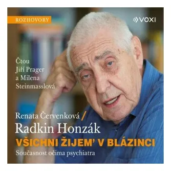 Všichni žijem v blázinci - Radkin Honzák, Renata Červenková