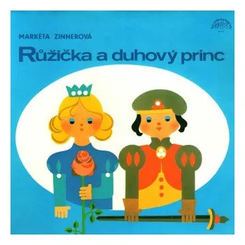 Růžička a duhový princ - Markéta Zinnerová