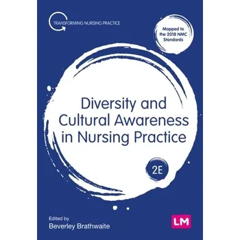 Diversity and Cultural Awareness in Nursing Practice [EN] (2023, Taschenbuch, SAGE Publications Ltd)
