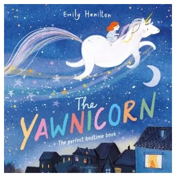 První čtění The Yawnicorn - Griffiths-Hamilton, Emily [EN] (2023, Brožovaná, Bloomsbury Publishing PLC)