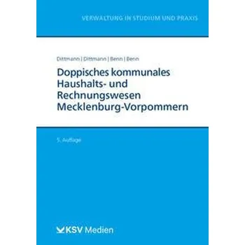 Doppisches kommunales Haushalts- und Rechnungswesen Mecklenburg Vorpommern (NKHR M-V) - Dittmann, Christin