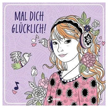 První čtění Mal dich glücklich! - Loewe Kreativ