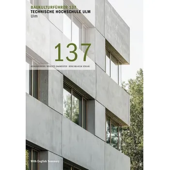 Umění Baukulturführer 137 - Technische Hochschule Ulm - Baumeister, Nicolette