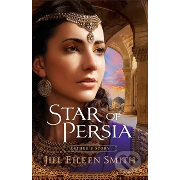 Beletrie pro dospělé Star Of Persia - Jill Eileen Smith Revell Books