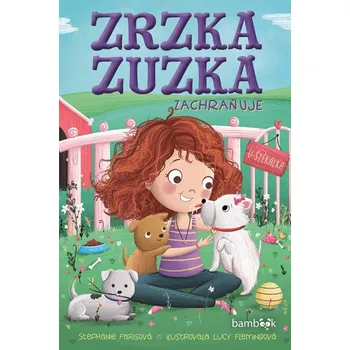 Zrzka Zuzka zachraňuje Kniha