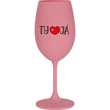 Sklenice TY A JÁ - růžová sklenice na víno 350 ml