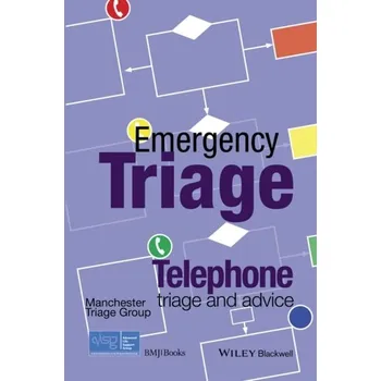 Emergency Triage - Advanced Life Support Group [EN] (2015, Brožovaná, John Wiley & Sons Inc)
