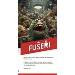 Fušeři - Mikuláš Křepelka, Kamila Zlatušková (2024) [E-kniha]