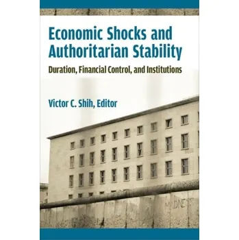 Economic Shocks and Authoritarian Stability