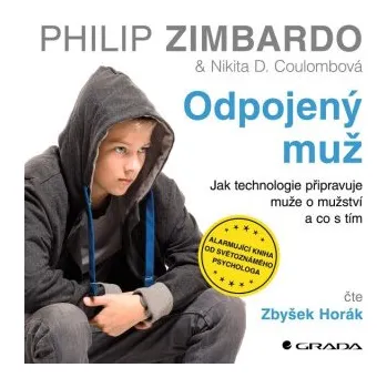 Odpojený muž - Philip G. Zimbardo, Nikita D. Coulombová
