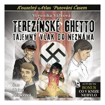Terezínské ghetto - Veronika Válková