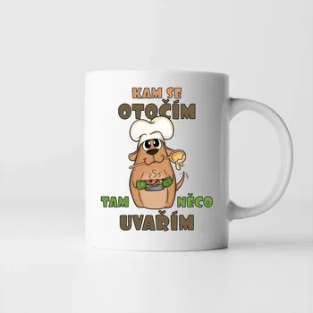 Žertovný předmět Kam se otočím, tam něco uvařím - hrnek s potiskem