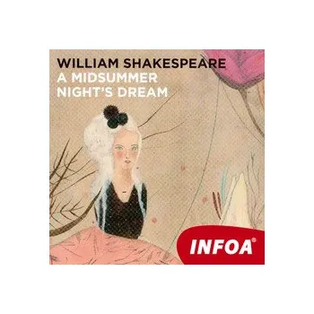 A Midsummer Night's Dream - William Shakespeare