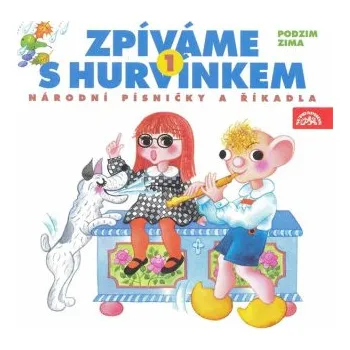 Zpíváme s Hurvínkem 1. /Podzim - Zima/ - Helena Štáchová, Lidová česká