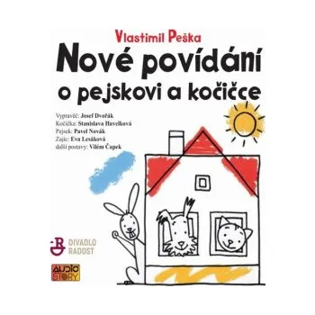 Nové povídání o pejskovi a kočičce - Vlastimil Peška