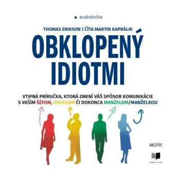 Obklopený idiotmi - Thomas Erikson