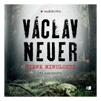 Tiene Minulosti - Václav Neuer