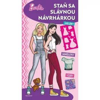 Učebnice Barbie - Staň sa slávnou návrhárkou - autorov
