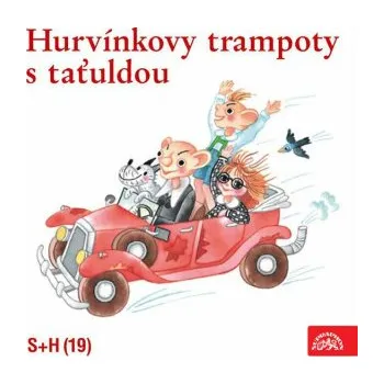 Hurvínkovy trampoty s taťuldou - Pavel Grym