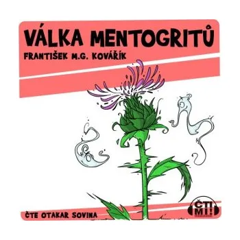 Válka Mentogritů - František M.G. Kovářík