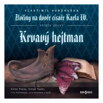 Krvavý hejtman - Vlastimil Vondruška
