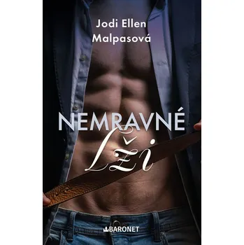 Nemravné lži - Jodi Ellen Malpasová…