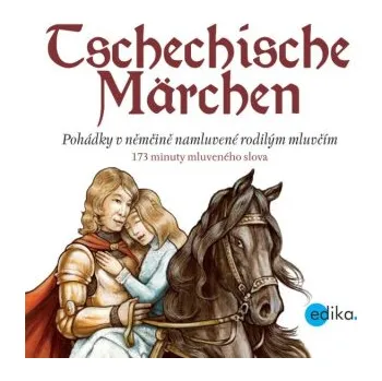 Tschechische Märchem - Eva Mrázková, Wolfgang Spitzbardt