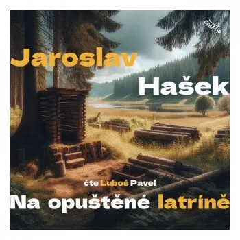 Na opuštěné latríně - Jaroslav Hašek
