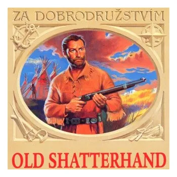 Old Shatterhand - Karel May