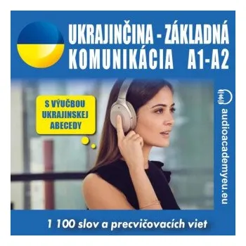 Ukrajinčina - základná komunikácia A1-A2 - audioacademyeu