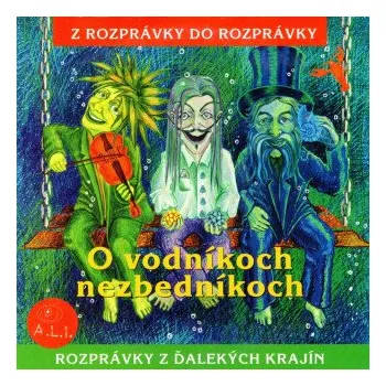 O vodníkoch nezbedníkoch - Alžběta Kristeľová