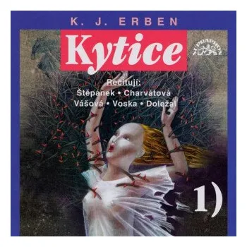 Kytice I - Karel Jaromír Erben
