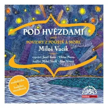 Pod hvězdami - Miloš Vacík